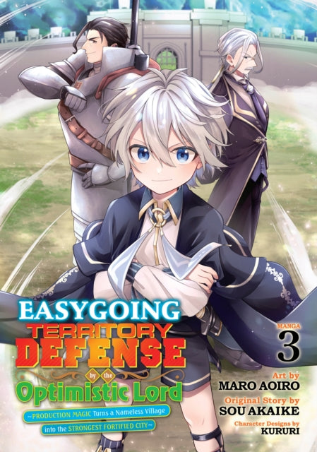 Easygoing Territory Defense by the Optimistic Lord: Production Magic Turns a Nameless Village into the Strongest Fortified City (Manga) Vol. 3