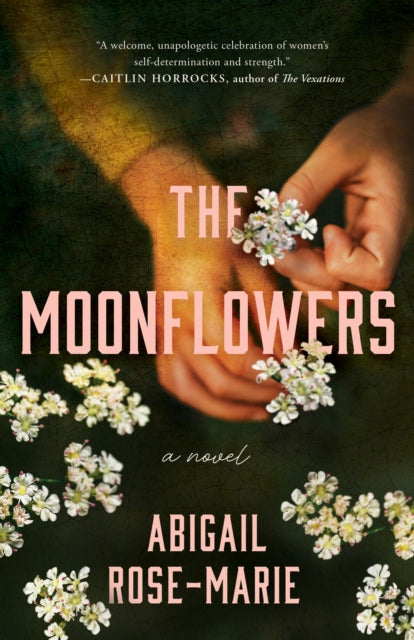 The Moonflowers: A Novel