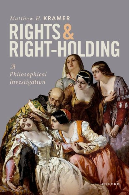 Rights and Right-Holding: A Philosophical Investigation