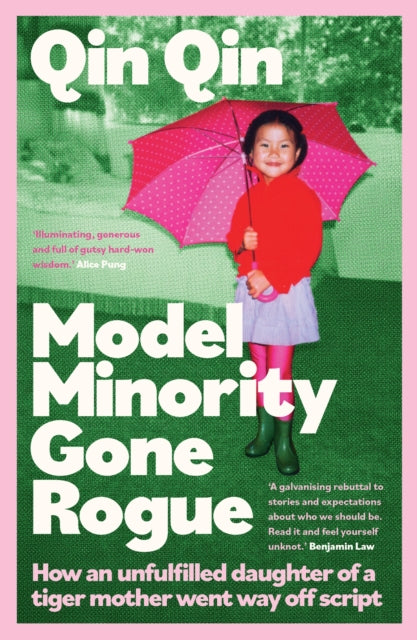 Model Minority Gone Rogue: How an unfulfilled daughter of a tiger mother went way off script