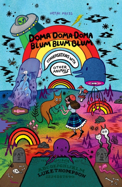 Domadomadoma-Blumblumblum: Conversations with Other Animals