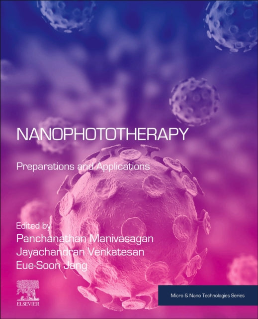 Nanophototherapy: Preparations and Applications