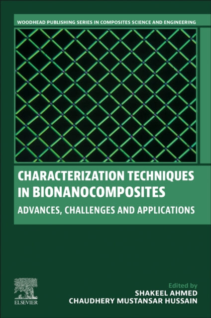 Characterization Techniques in Bionanocomposites: Advances, Challenges, and Applications