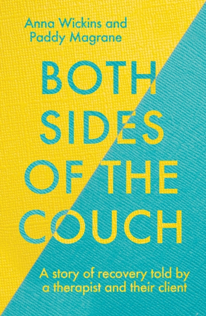 Both Sides of the Couch: A story of recovery told by a therapist and their client