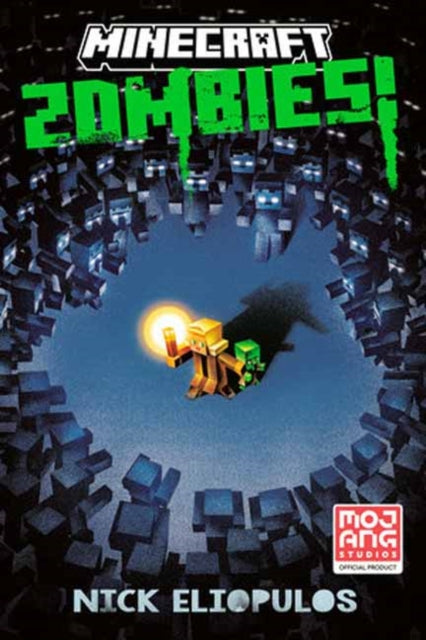 Minecraft: Zombies!: An Official Minecraft Novel