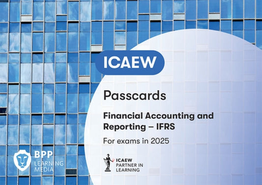 ICAEW Financial Accounting and Reporting IFRS: Passcards