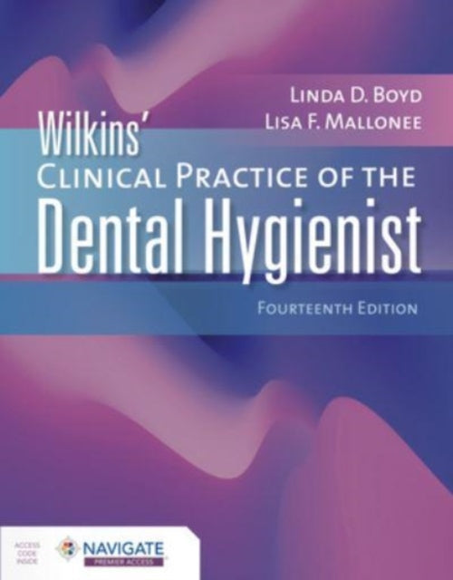 Wilkins' Clinical Practice of the Dental Hygienist