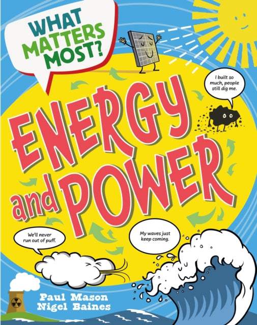 What Matters Most?: Energy and Power