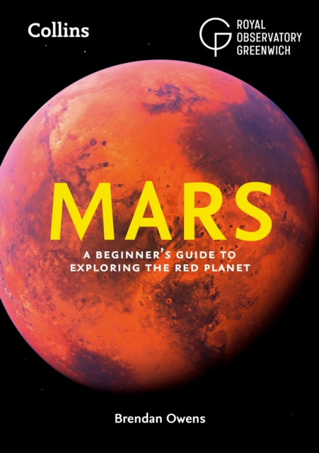 Mars: A Beginner’s Guide to Exploring the Red Planet