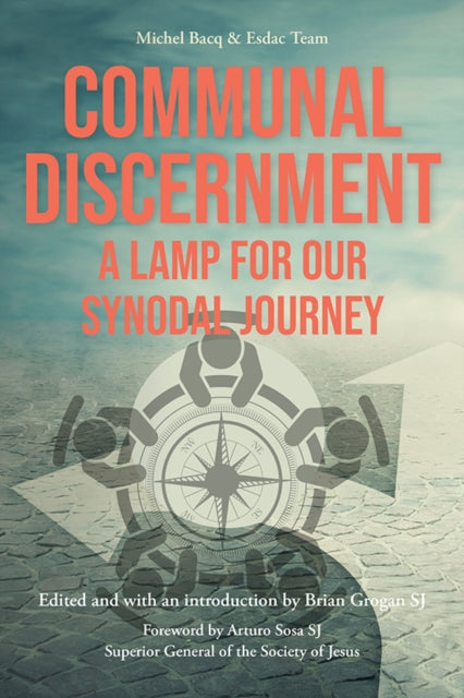 Communal Discernment: A Lamp for Our Synodal Journey