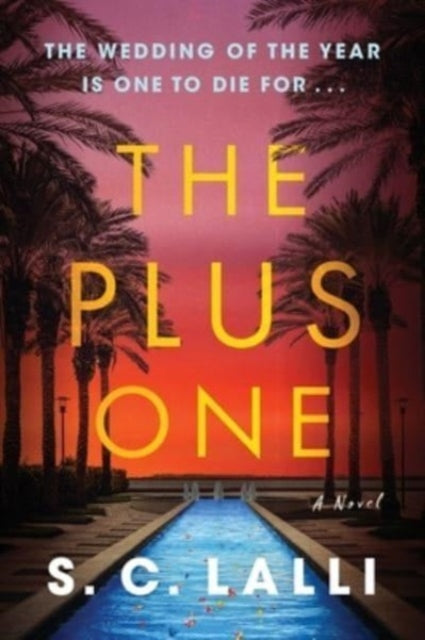 The Plus One: A Novel