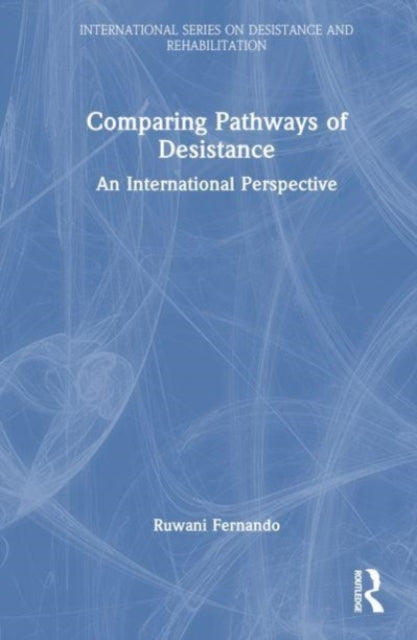 Comparing Pathways of Desistance: An International Perspective