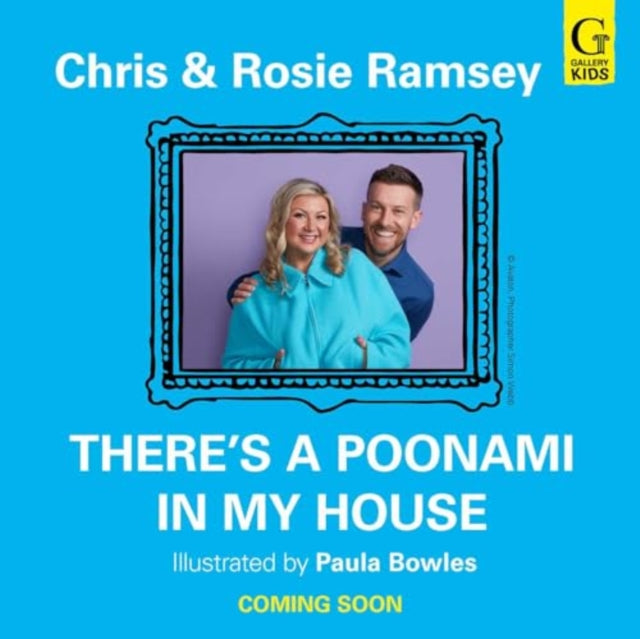 There's a Poonami in My House: The hilarious new picture book from podcast stars and Sunday Times No 1 bestselling authors, Chris and Rosie Ramsey