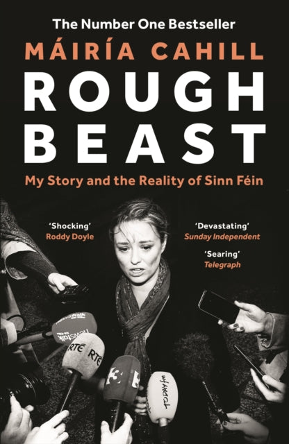 Rough Beast: My Story and the Reality of Sinn Fein