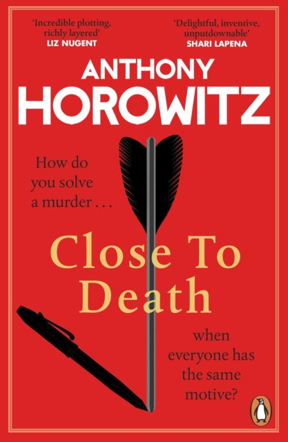 Close to Death: How do you solve a murder … when everyone has the same motive? (Hawthorne, 5)