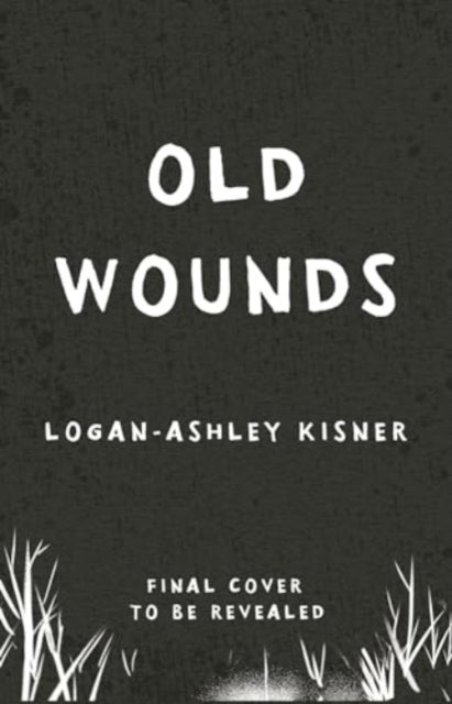 Old Wounds