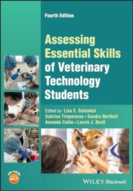 Assessing Essential Skills of Veterinary Technology Students