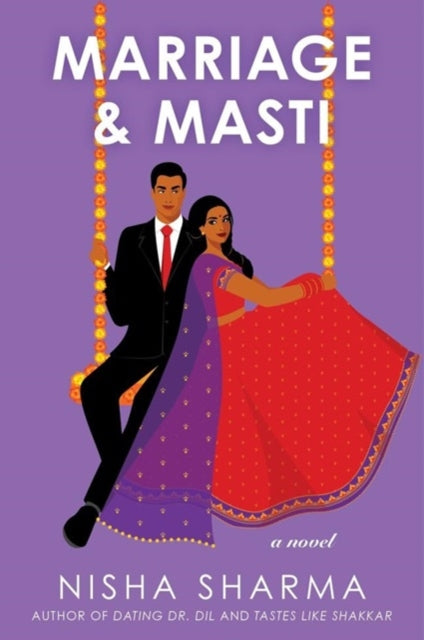Marriage & Masti UK: A Novel