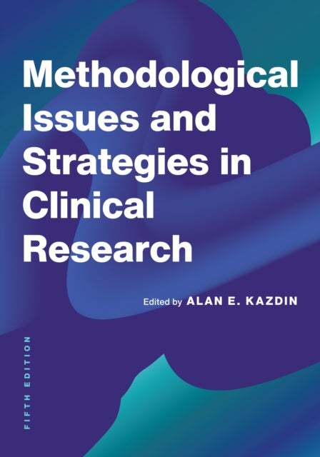 Methodological Issues and Strategies in Clinical Research