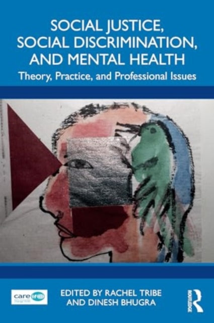 Social Justice, Social Discrimination, and Mental Health: Theory, Practice, and Professional Issues