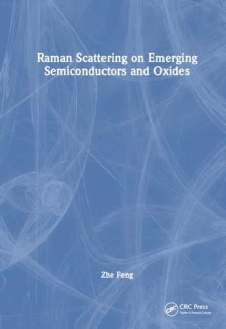 Raman Scattering on Emerging Semiconductors and Oxides