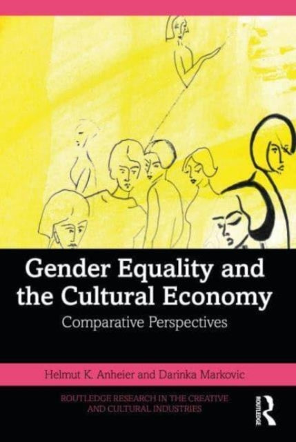 Gender Equality and the Cultural Economy: Comparative Perspectives