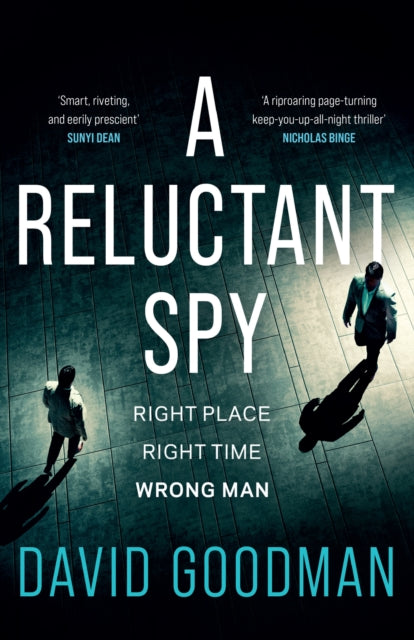 A Reluctant Spy: A gripping spy thriller debut