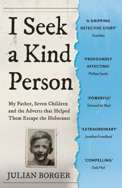 I Seek a Kind Person: My Father, Seven Children and the Adverts that Helped Them Escape the Holocaust