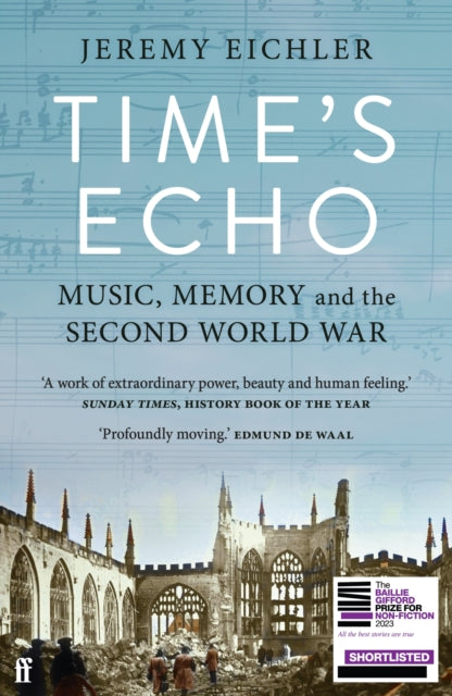 Time's Echo: Music, Memory, and the Second World War