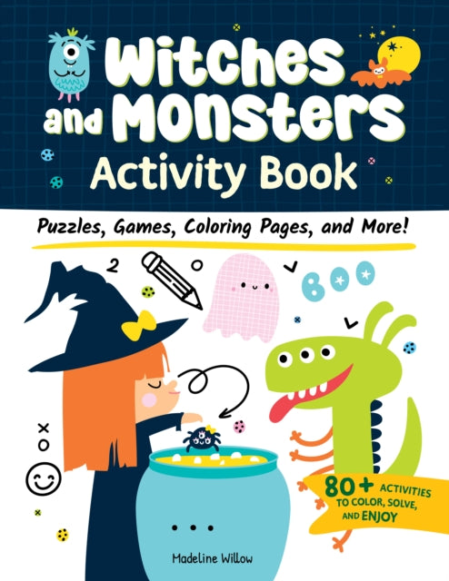 Witches and Monsters Activity Book: Puzzles, Games, Coloring Pages, and More!