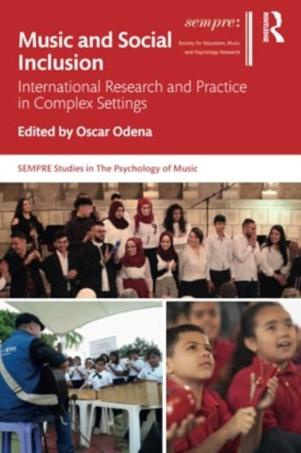 Music and Social Inclusion: International Research and Practice in Complex Settings