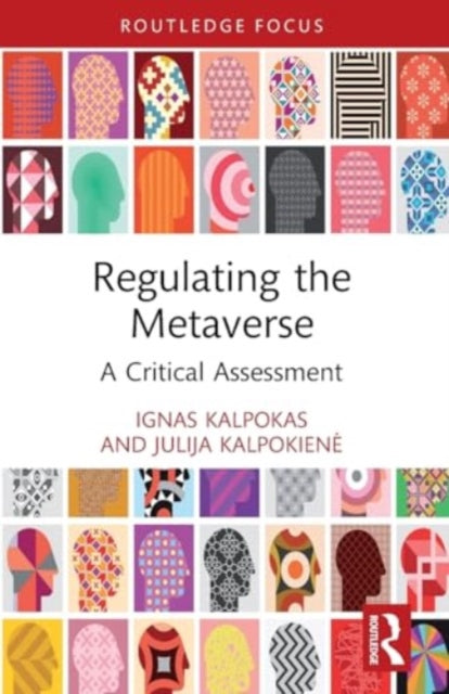 Regulating the Metaverse: A Critical Assessment