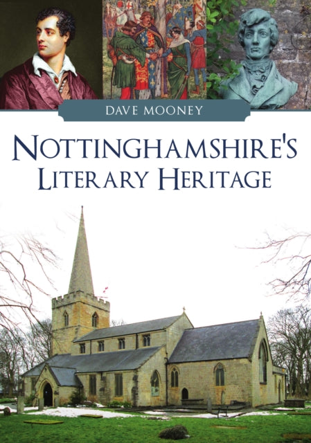 Nottinghamshire's Literary Heritage