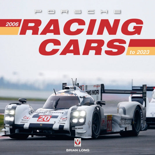 Porsche Racing Cars 2006 to 2023