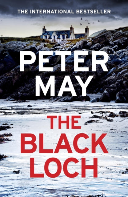 The Black Loch: an explosive return to the hebrides and the internationally bestselling Lewis Trilogy