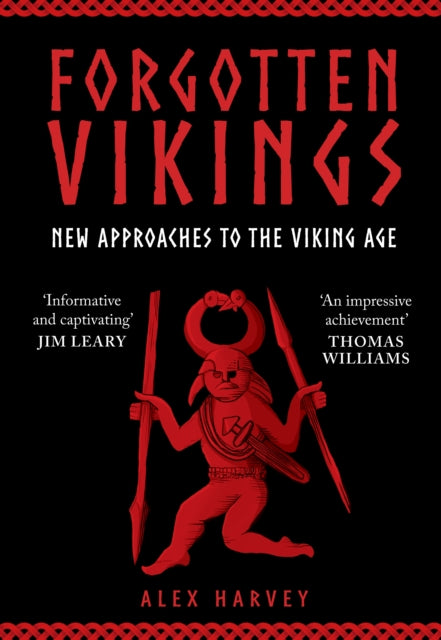 Forgotten Vikings: New Approaches to the Viking Age