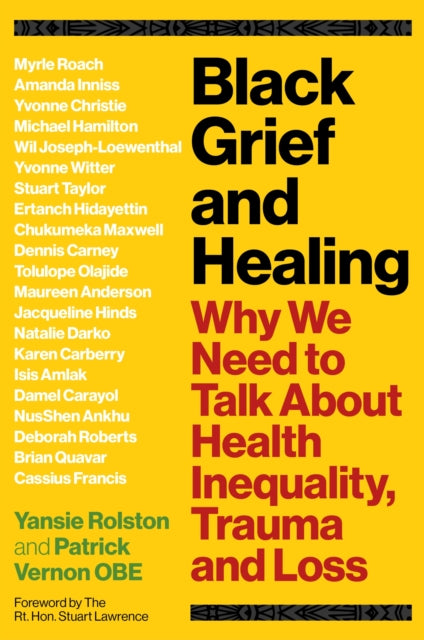 Black Grief and Healing: Why We Need to Talk About Health Inequality, Trauma and Loss