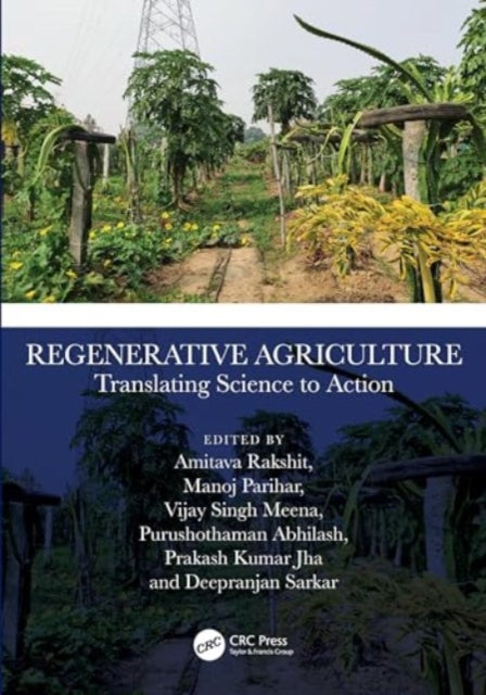 Regenerative Agriculture: Translating Science to Action
