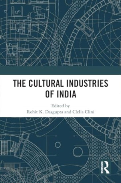 The Cultural Industries of India