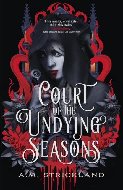 Court of the Undying Seasons: A deliciously dark romantic fantasy