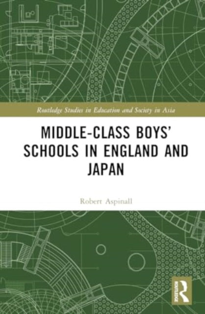 Middle-Class Boys’ Schools in England and Japan