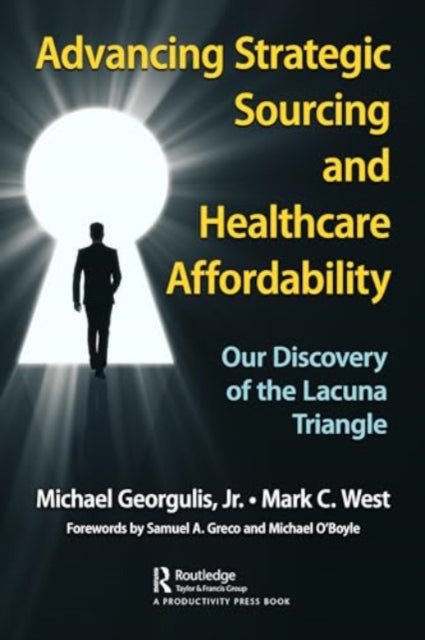 Advancing Strategic Sourcing and Healthcare Affordability: Our Discovery of the Lacuna Triangle