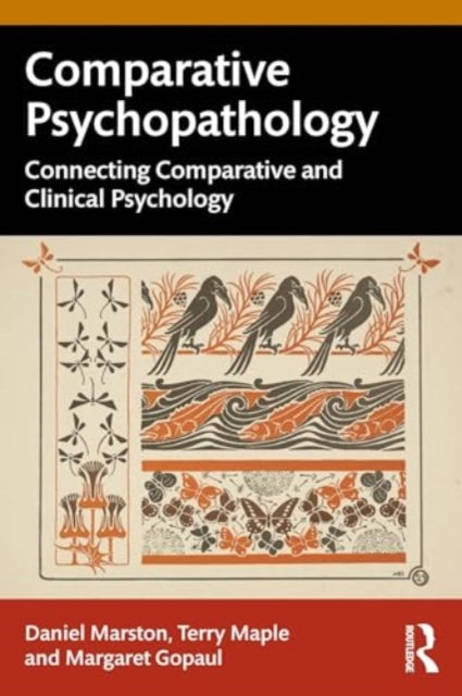 Comparative Psychopathology: Connecting Comparative and Clinical Psychology