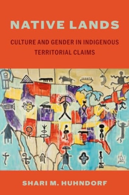 Native Lands: Culture and Gender in Indigenous Territorial Claims