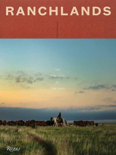 Ranchlands: Ranch, Conserve, Live