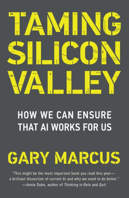 Taming Silicon Valley: How to Protect Our Jobs, Safety, and Society in the Age of AI