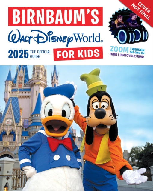 Birnbaum's 2025 Walt Disney World for Kids: The Official Guide