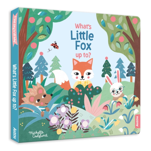 What's Little Fox Up To?: Baby's First Story