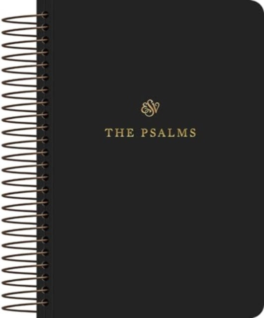 ESV Scripture Journal, Spiral-Bound Edition: Psalms (Paperback)