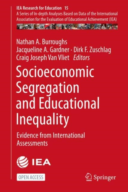 Socioeconomic Segregation and Educational Inequality: Evidence from International Assessments